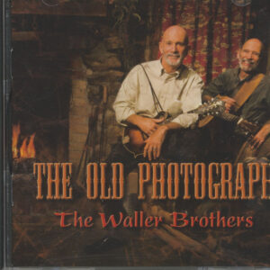 The Waller Brothers - The Old Photograph (CD)