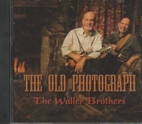 The Waller Brothers - The Old Photograph (CD)