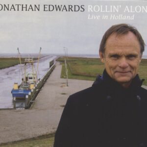 Jonathan Edwards - Rollin' Along (CD)