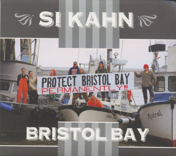 Si Kahn And The Looping Brothers - Bristol Bay (CD)