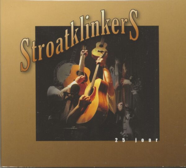 Stroatklinkers - 25 Joar (2-CD)