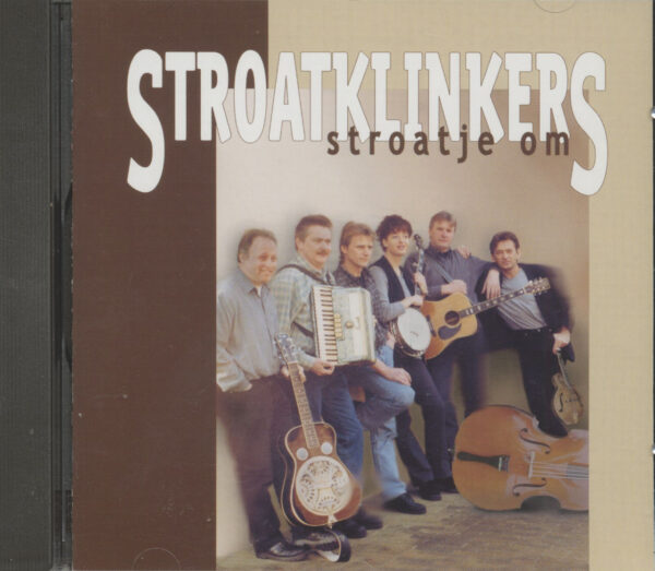 Stroatklinkers - Stroatje Om (CD)