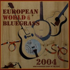 Various - European World Of Bluegrass 2004 (CD)