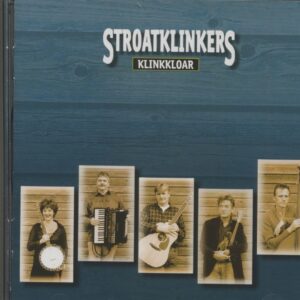 Stroatklinkers - Klinkkloar (CD)