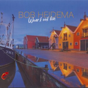 Bob Heidema - Woar K Ook Bin (CD)