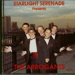 The Arrogants - Starlight Serenade Presents The Arrogants (Doo-Wop Acapella) (CD)