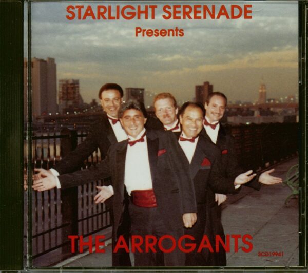 The Arrogants - Starlight Serenade Presents The Arrogants (Doo-Wop Acapella) (CD)