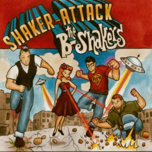 The B-Shakers - Shaker Attack (CD)