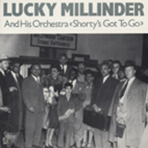 Lucky Millinder - Shorty's Got To Go (LP)