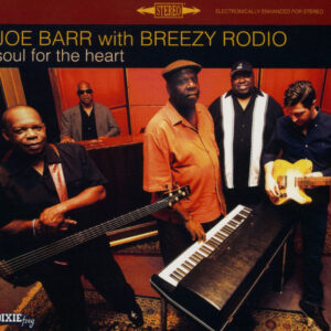 Joe Barr & Breezy Rodio - Soul For The Heart (CD)