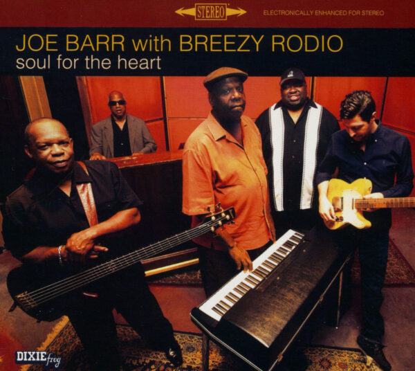 Joe Barr & Breezy Rodio - Soul For The Heart (CD)