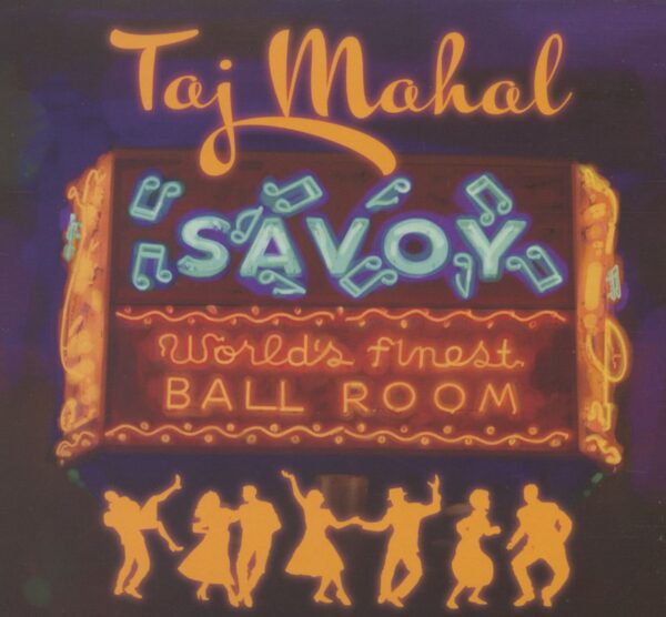 Taj Mahal - Savoy (CD)