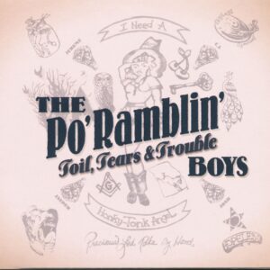 The Po' Ramblin' Boys - Toil