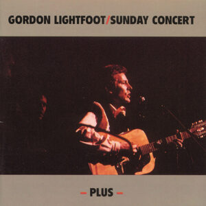 Gordon Lightfoot - Sunday Concert