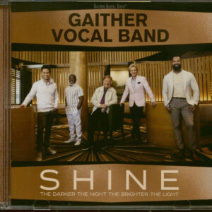 GAITHER VOCAL BAND - Shine (CD)