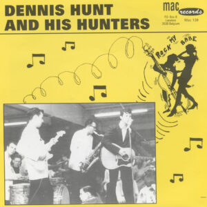 Dennis Hunt And HIs Hunters - Rock My Babe - Dragon Fly (7inch