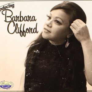 Barbara Clifford - Introducing Barbara Clifford