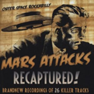 Mars Attacks - Recaptured!