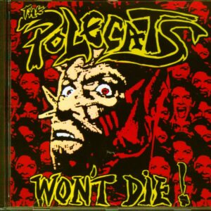 The Polecats - The Polecats Won't Die (CD)