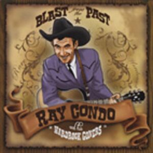 Ray Condo - Blast From The Past