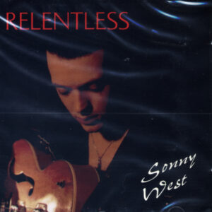 Sonny West - Relentless (CD)