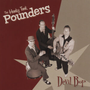 Honky Tonk Pounders - Devil Bop (CD)