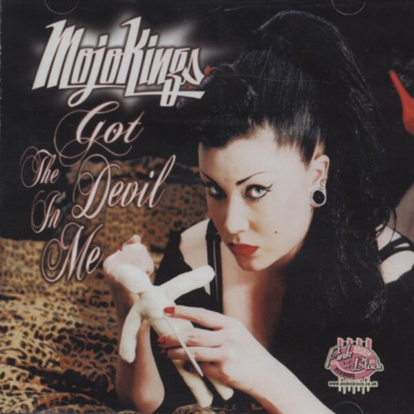 Mojo Kings - Got The Devil In Me (CD)