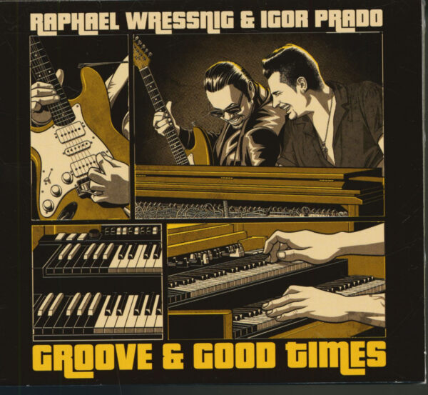 Rapahel Wressnig & Igor Prado - Groove & Good Times (CD)