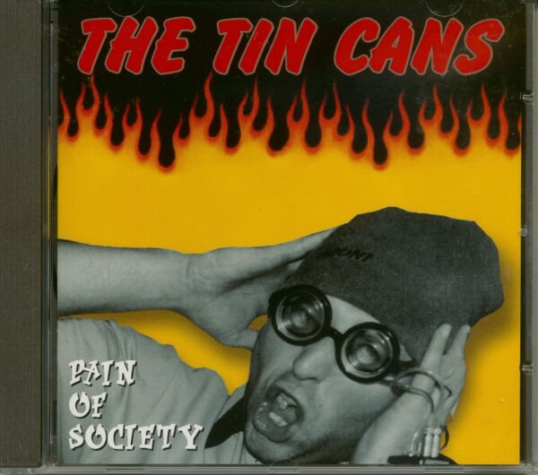 The Tin Cans - Pain Of Society (CD)