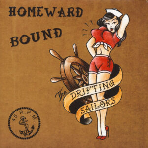 The Drifting Sailors - Homeward Bound (7inch