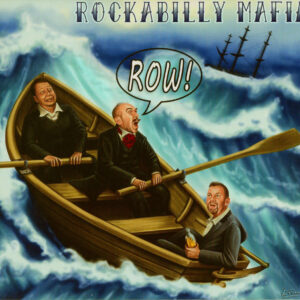 Rock-A-Billy Mafia - Row! (CD)