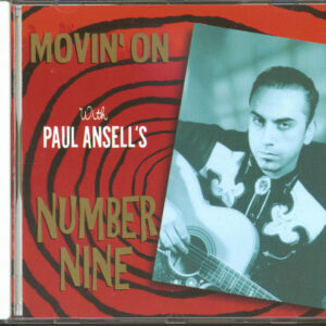 Paul Ansell's Number Nine - Movin' On With Paul Ansell's Number Nine (CD)