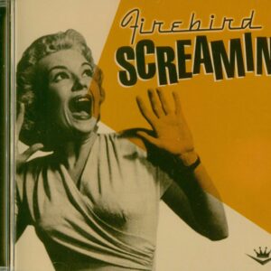 Firebird - Screamin' (CD)