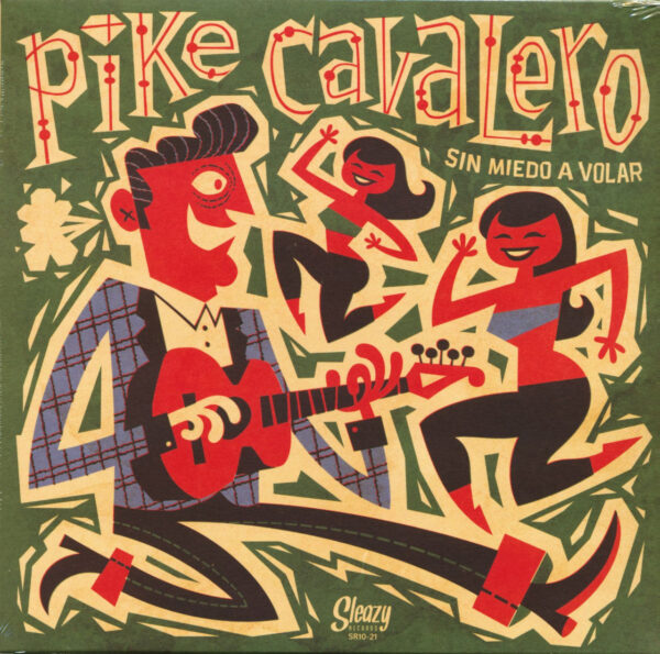 Pike Cavalero - Sin Miedo A Volar (LP