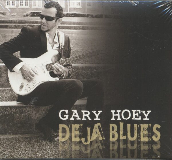 Gary Hoey - Deja Blues (CD)