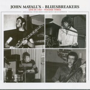 John Mayall - Live In 1967 Vol. 3 (CD)