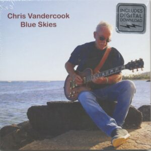 Chris Vandercook - Blue Skies (CD)