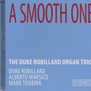 Duke Robillard - A Smooth One (CD)