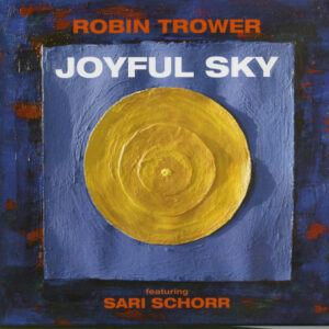 Robin Trower - Joyful Sky (CD)