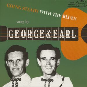 GEORGE & EARL - Going Steady With The Blues (LP)