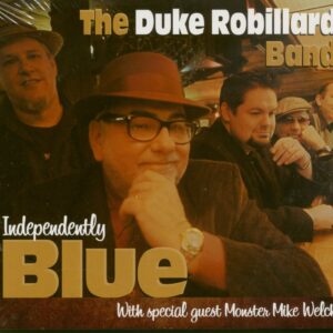 Duke Robillard - Independently Blue