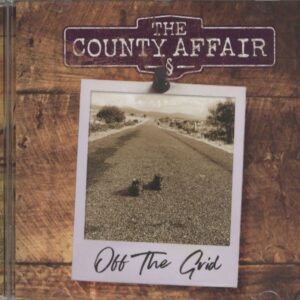 The County Affair - Off The Grid (CD)