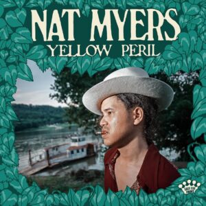 Nat Myers - Yellow Peril (Colored LP Vinyl