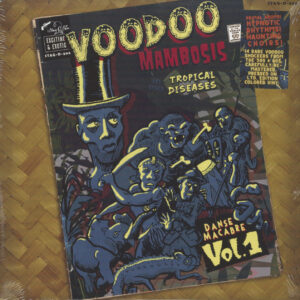 Various - Voodoo Mambosis & The Tropical Disease - Danse Macabre Vol.1 (LP