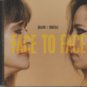 Suzie Quatro & KT Tunstall - Suzi Quatro & KT Tunstall - Face To Face (CD)