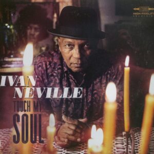 Ivan Neville - Touch My Soul (CD)