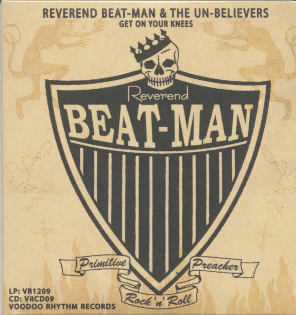 REVEREND BEAT-MAN - Reverend Beat-Man And The Un-Believers – Get On Your Knees (CD)