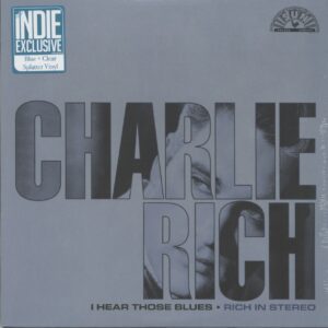 Charlie Rich - I Hear Those Blues - Rich In Stereo (LP