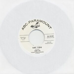 Jamie Coe - Say You - The Story Of Jesse James (7inch