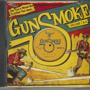 Various - Gunsmoke Vol.7 & 8 - Dark Tales Of Western Noir From The Ghost Town Jukebox (CD)